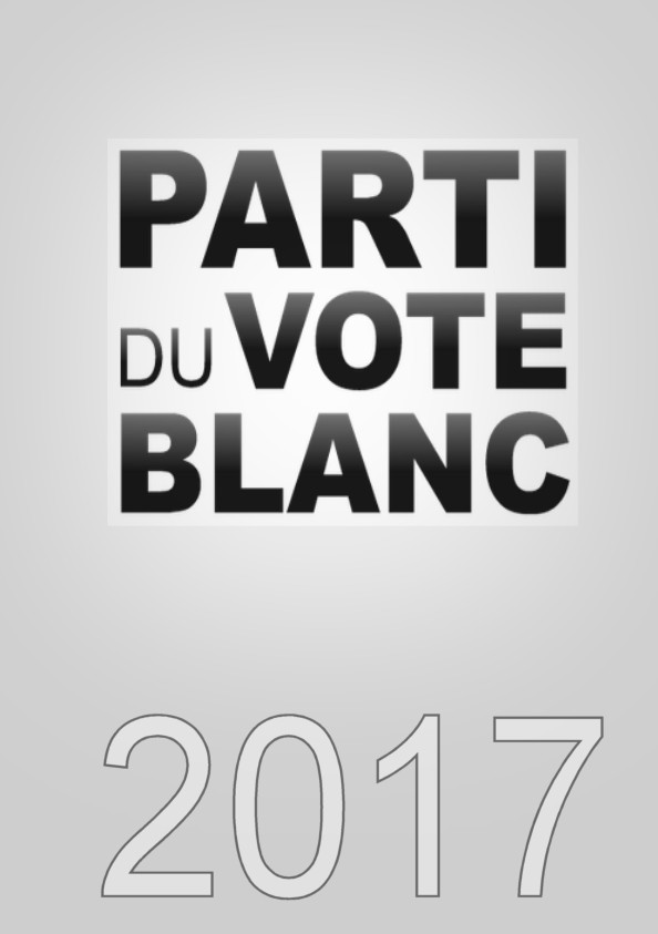 Parti vote blanc candidat aux élections présidentielles de 2017